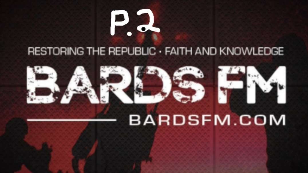 Ep1526 BardsFM A Conversation with Juan O Savin Pt 2.mp4