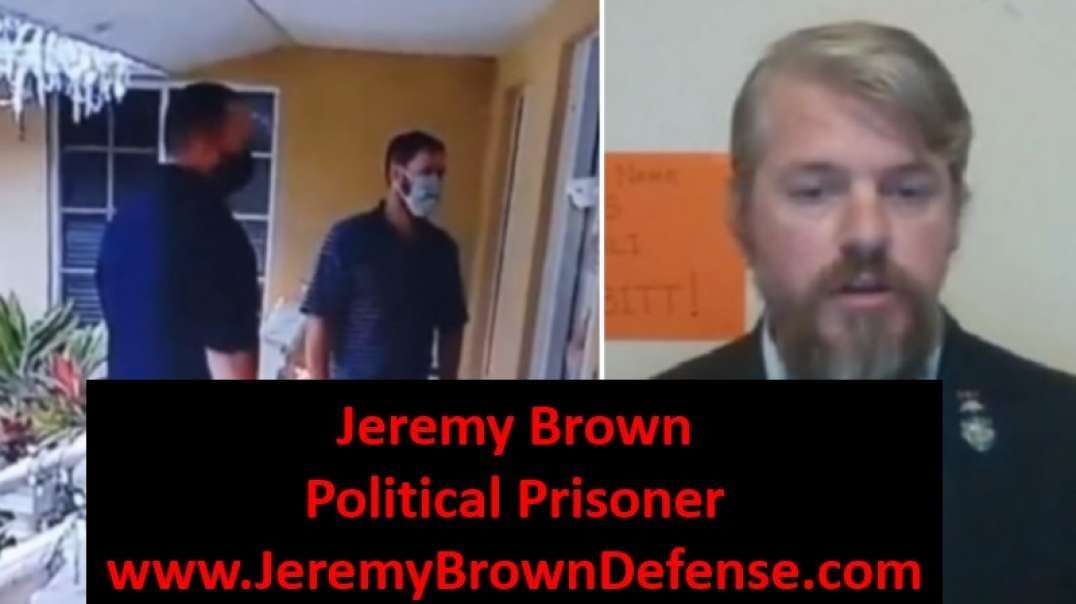 Political Prisoner Combat Veteran Jeremy Brown Issues Warning to America from Prison