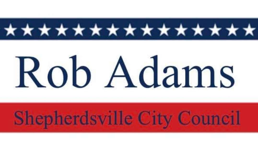 Rob Adams for Shepherdsville KY City Council