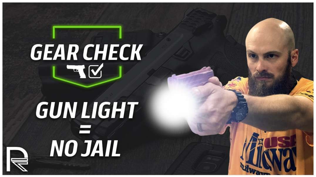 Should I put a light on my pistol || Stay out of Jail || Gear Check