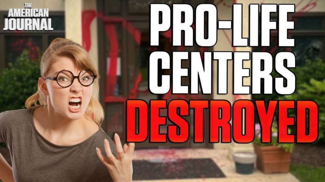 35 Churches And Pregnancy Centers Have Been Attacked Or Burned This Month Alone