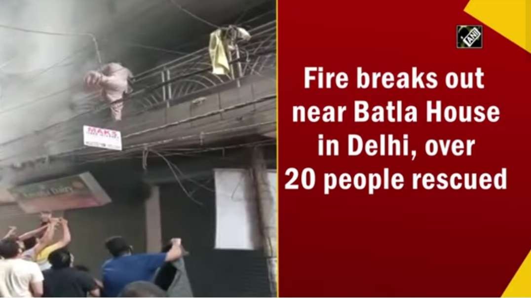 Fire Breaks Out Near Batla House In Delhi, Over 20 People Rescued.mp4