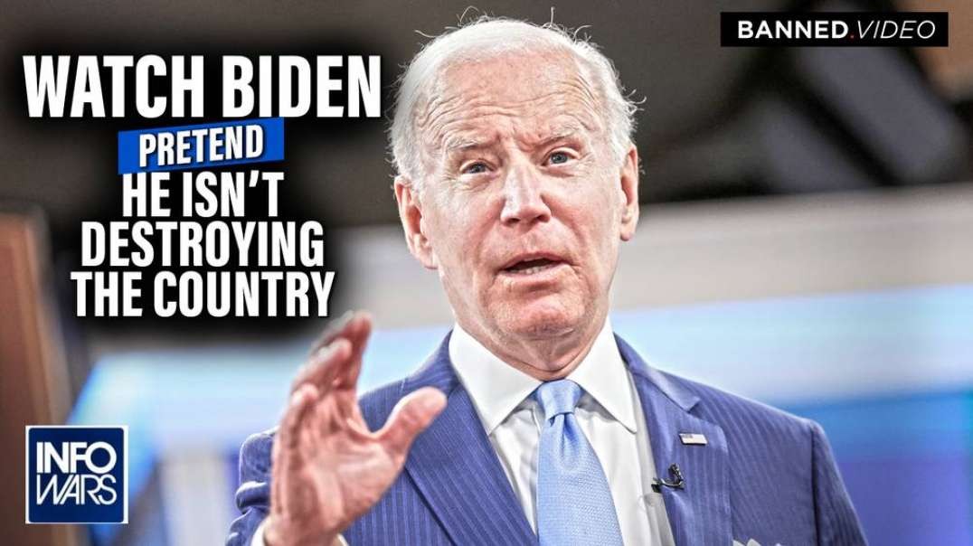 Watch Biden Pretend He Isn't Trying To Destroy The Country