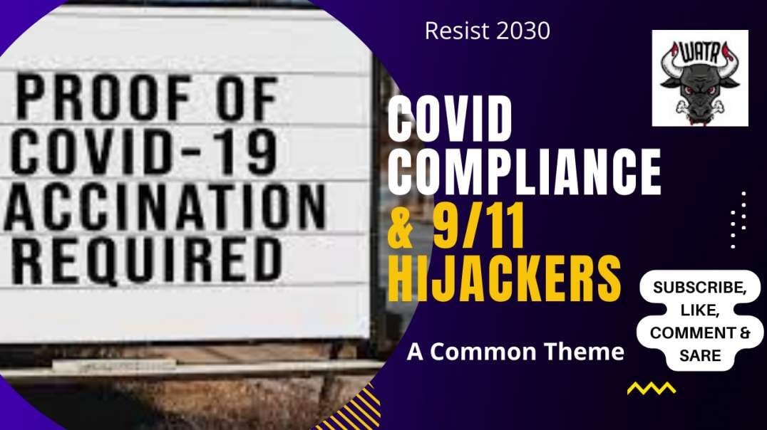COVID19 Mandate Compliance & 9/11 Hijackers with Butterknives: People are Pussies, NOT Heroes!!!!