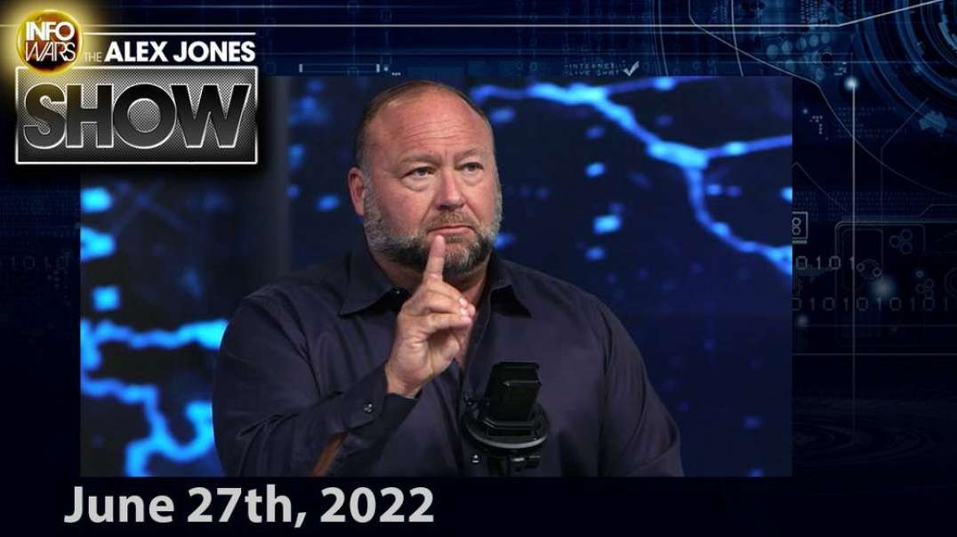 Democrat Leaders Threaten NEW Civil War Over Roe v. Wade Decision — Russia Defaults on International Debt While Biden Declares New Pandemic Imminent! - FULL SHOW 6/27/22