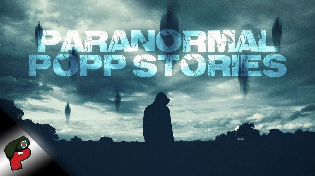 True Paranormal Popp Stories | Live From The Lair