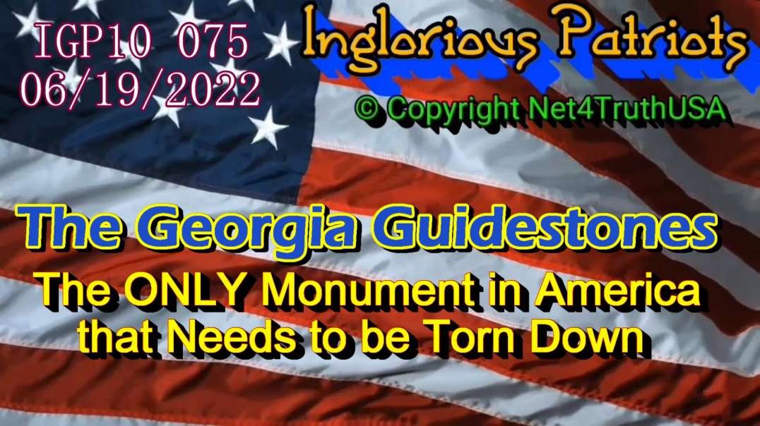 IGP10 075 - Georgia Guidestones need to be torn down.mp4