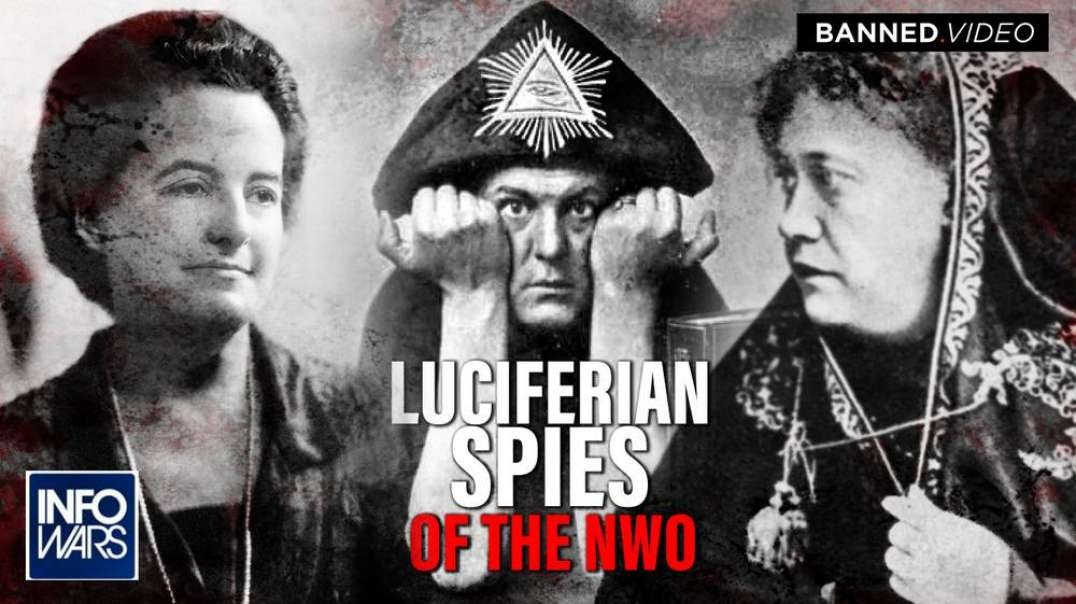 The Occult Luciferian Spies Of The NWO