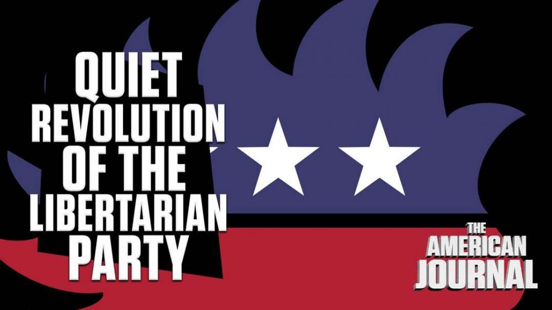 The Libertarian Party Is Experiencing A Quiet Revolution