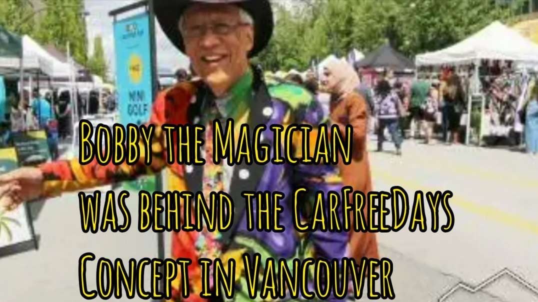 People behind Carfreedays in Vancouver included Bobby the Magician