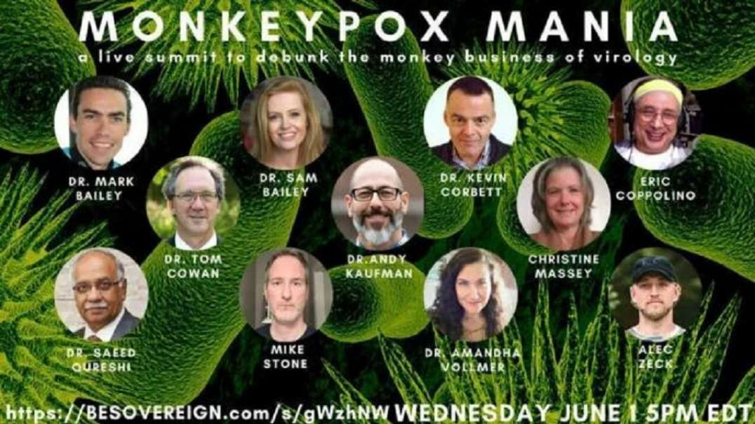Monkeypox Mania - With Dr. Mark Bailey, Dr. Sam Bailey, Dr. Kevin Corbett, Eric Coppolino, and more!