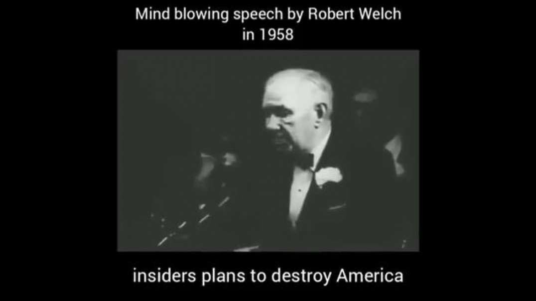 Insiders Plans to Destroy America Robert Welch 1958Watch It All.mp4