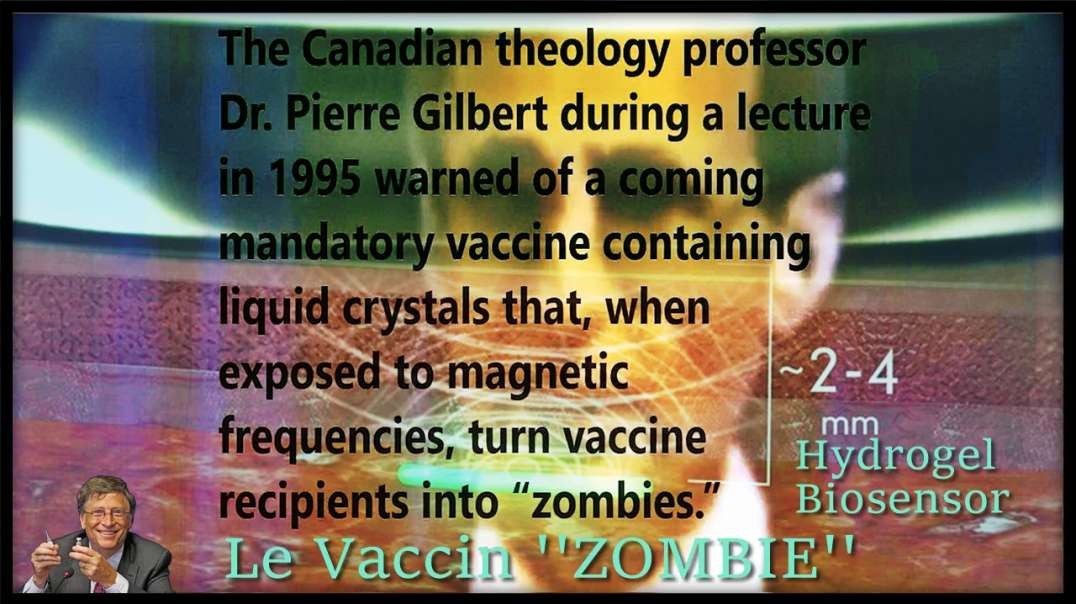 🛑/💡 Le Vaccin ''ZOMBIE'' et les plans du N.W.O exposé par le Dr. Pierre Gilbert (1995)