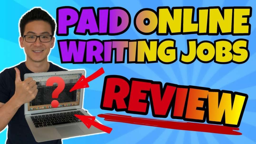 Paid Online Writing Jobs Review - No Experience Require