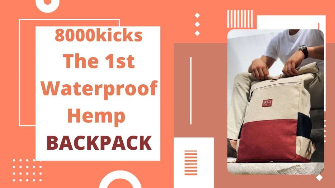8000Kicks Everyday Hemp Backpack launch