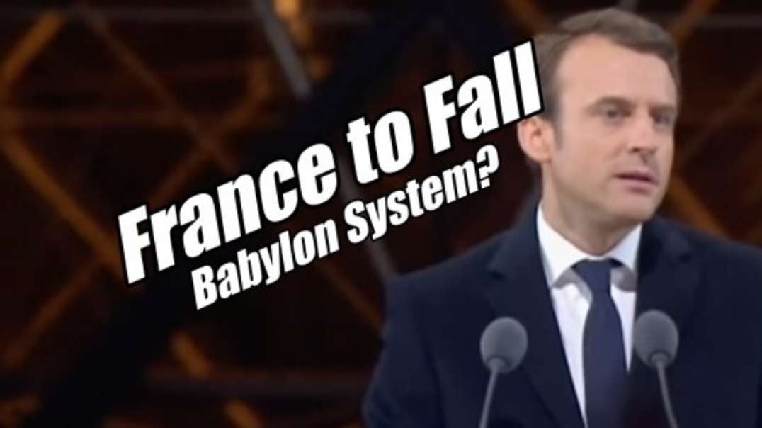 France to fall. Babylon system as well Abraham's Genealogy. B2T Show Jul 25, 2022.mp4