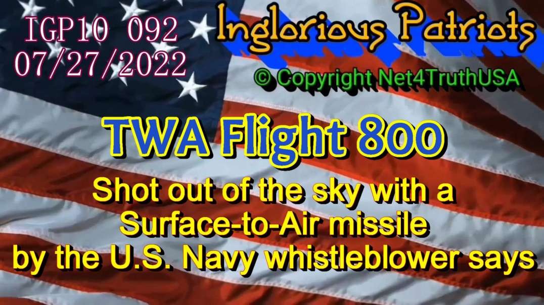 IGP10 092 - US Navy shot down TWA 800 - Cover-up exposed.mp4