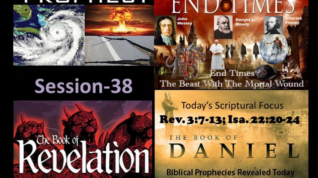 Beast With The Mortal Wound and The End Times Proclamation Session 38  Dr. Ronald G. Fanter