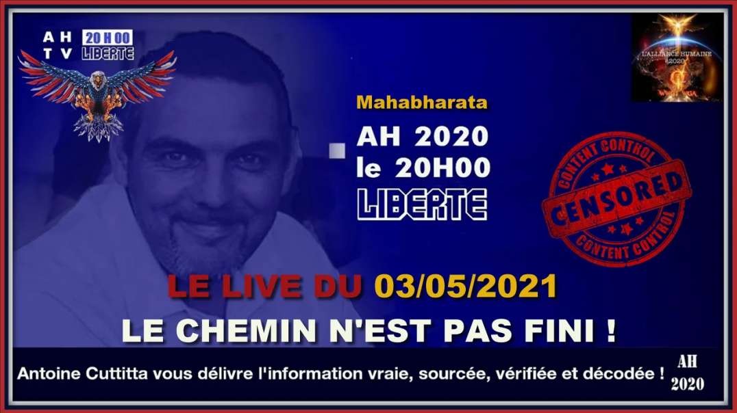 [CENSURE Y🚫UTUBE] Mahabharata AH2020 / AH2020 LE LIVE DU 03.05.2021 LE CHEMIN N'EST PAS FINI !