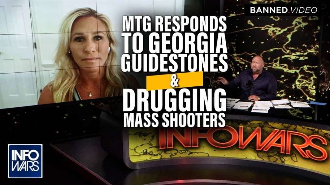 EXCLUSIVE- MTG Responds to Georgia Guidestones Collapse, and the Drugging of Mass Shooters