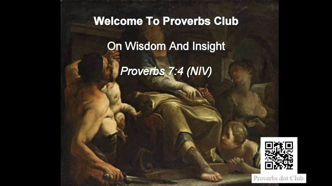 On Wisdom And Insight - Proverbs 7:4