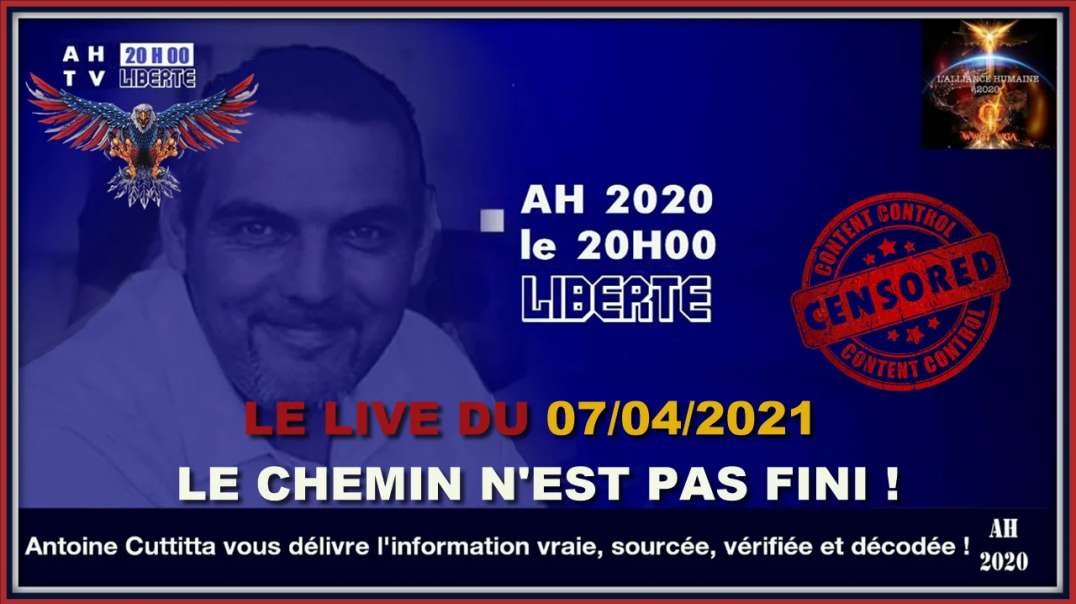 [CENSURE Y🚫UTUBE] Enlil AH2020 / AH2020 LE LIVE DU 07.04.2021 LE CHEMIN N'EST PAS FINI !