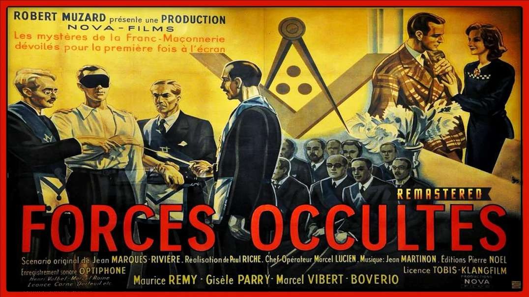 🎬 FORCES OCCULTES (1943) [Film de propagande]