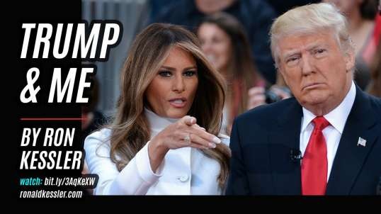 Donald & Melania Trump – by journalist who’s known them for 25 yrs
