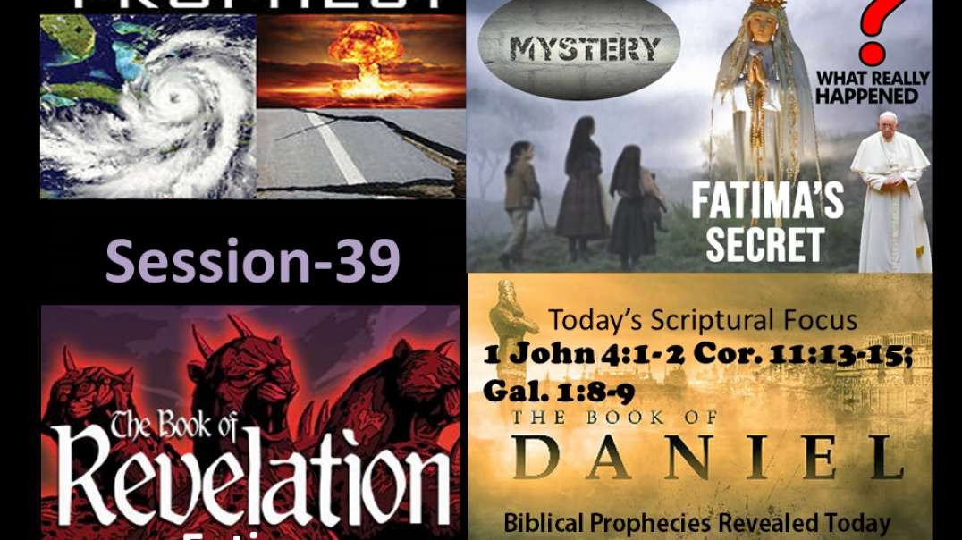 The Mystery of Fatima - What Really Happened Session 39  Dr. Ronald G. Fanter