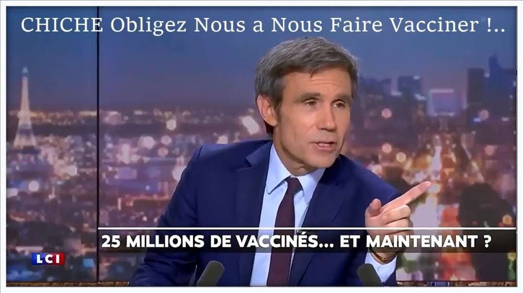 🛑 CHICHE Obligez Nous a Nous Faire Vacciner!!!! Allez y, Débattez!!!! [CENSURE Y🚫UTUBE ?]