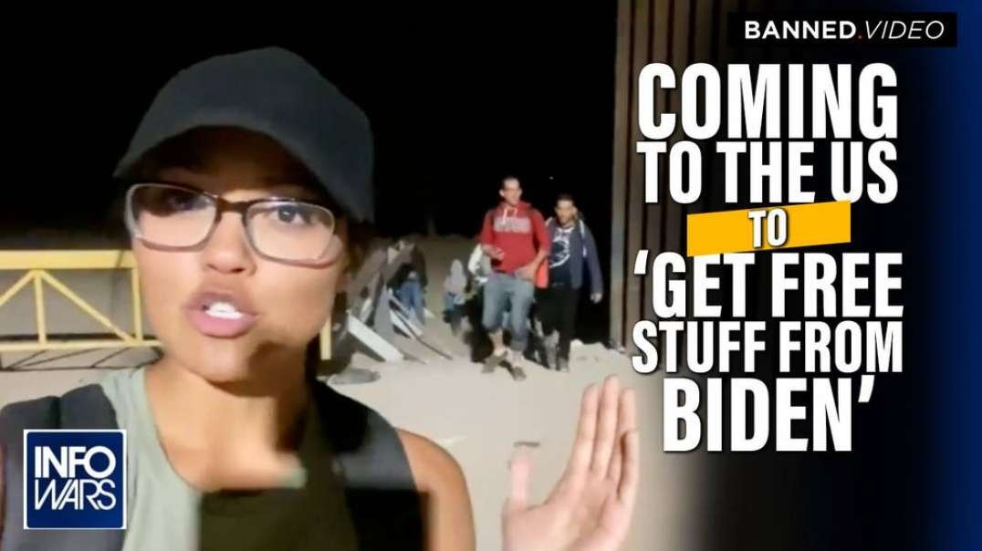 Illegal Immigrants Tell Reporter They Are Coming To U.S. To Get Free Stuff From Joe Biden