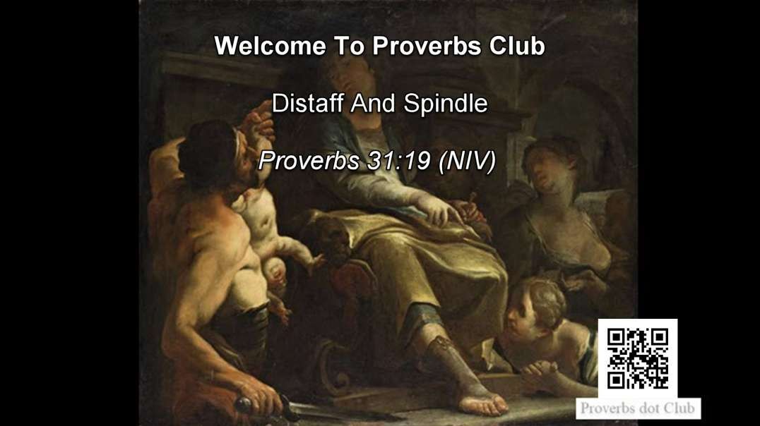 Distaff And Spindle - Proverbs 31:19