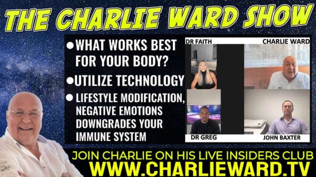 NEGATIVE EMOTIONS DOWNGRADES YOUR IMMUNE SYSTEM WITH DR GREG, DR FAITH, JOHN BAXTER & CHARLIE WARD