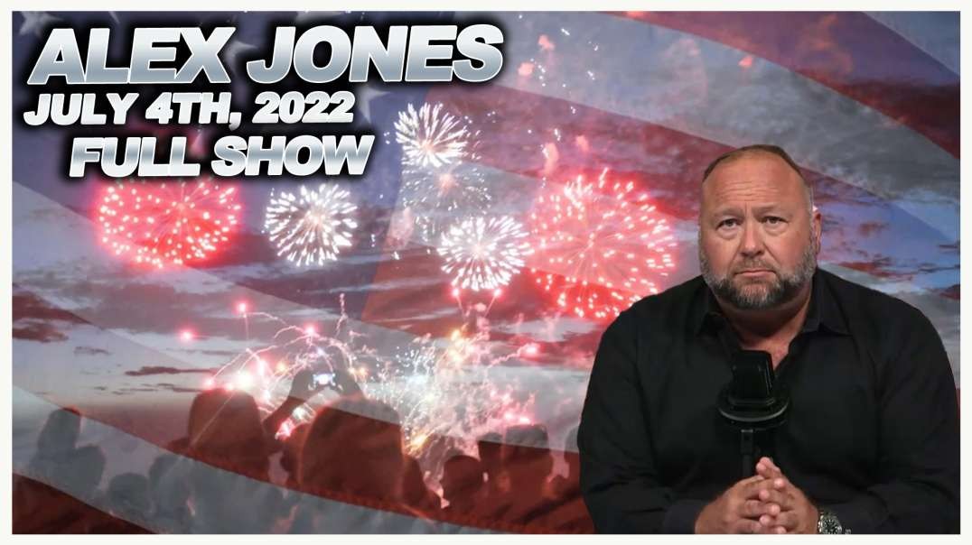 ⁣The Alex Jones Show 4th of July Broadcast