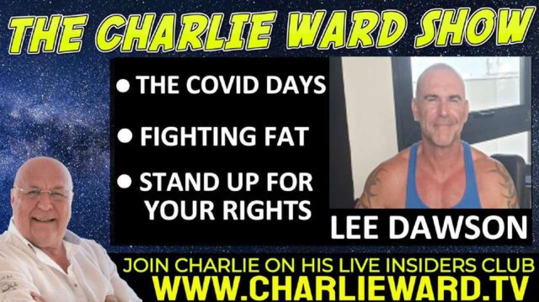 LEE DAWSONS FIGHTING FAT WITH CHARLIE WARD - DON'T MISS THIS!