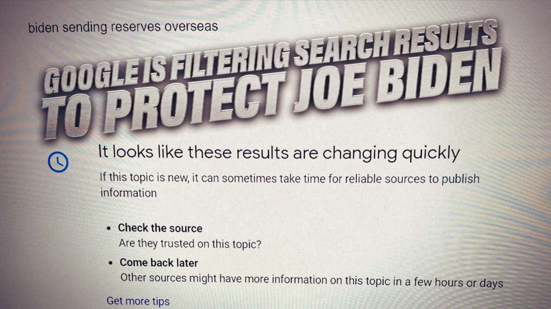 Google Is Filtering Search Results To Protect Joe Biden