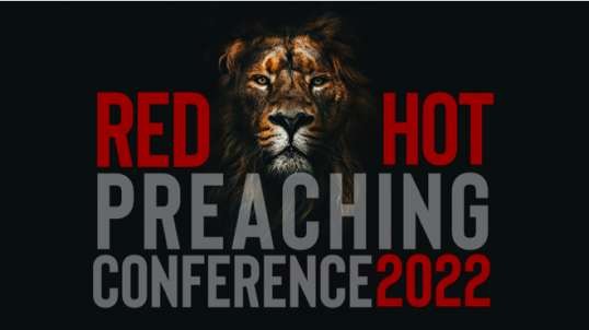 20220717 Red Hot Preaching Conference (Day 4)  (Sunday Evening Service)
