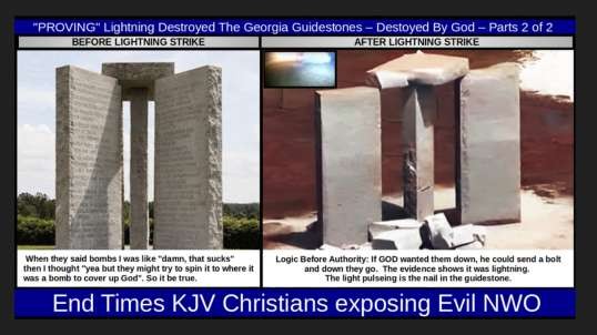 "PROVING" Lightning Destroyed The Georgia Guidestones – Destoyed By God – Parts 2 of 2