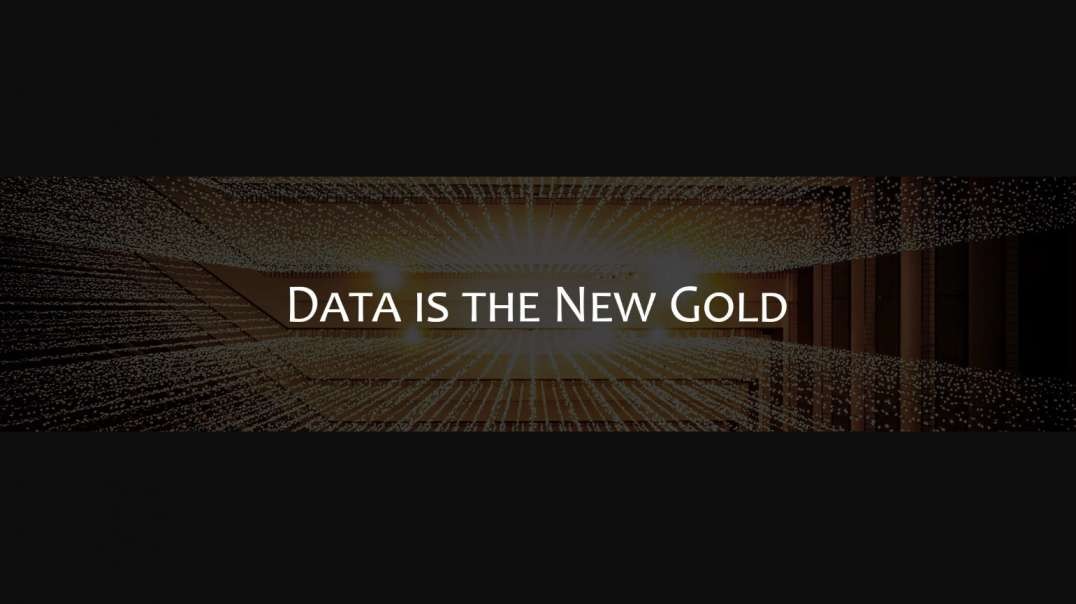 DATA IS THE NEW GOLD