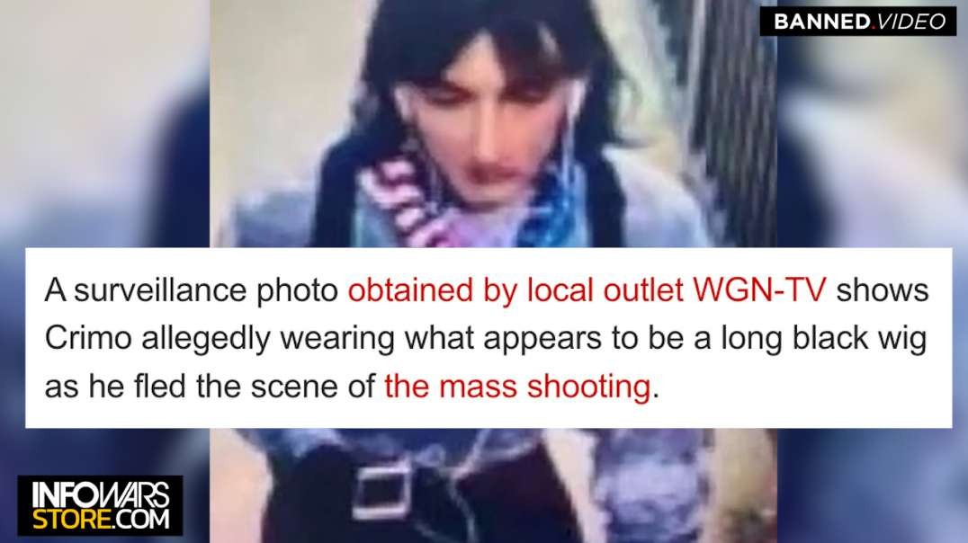 JULY 4TH SHOOTER HATED TRUMP, DRESSED AS A WOMAN