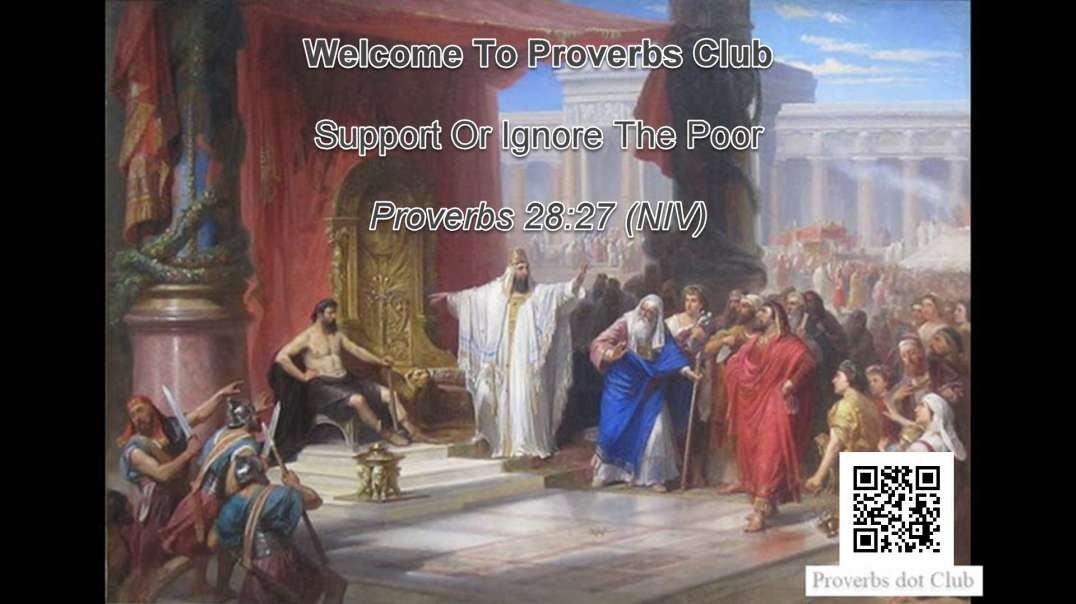 Support Or Ignore The Poor - Proverbs 28:27
