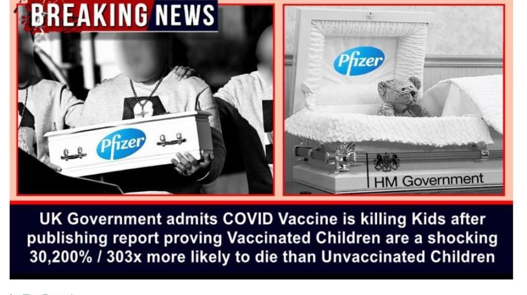 UK Government Stats Show Vaccinated Children are 30,200% more Likely to Die than Unvaccinated Children