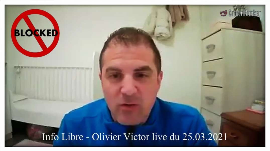 🛑 Info Libre - Olivier Victor live du 25.03.21