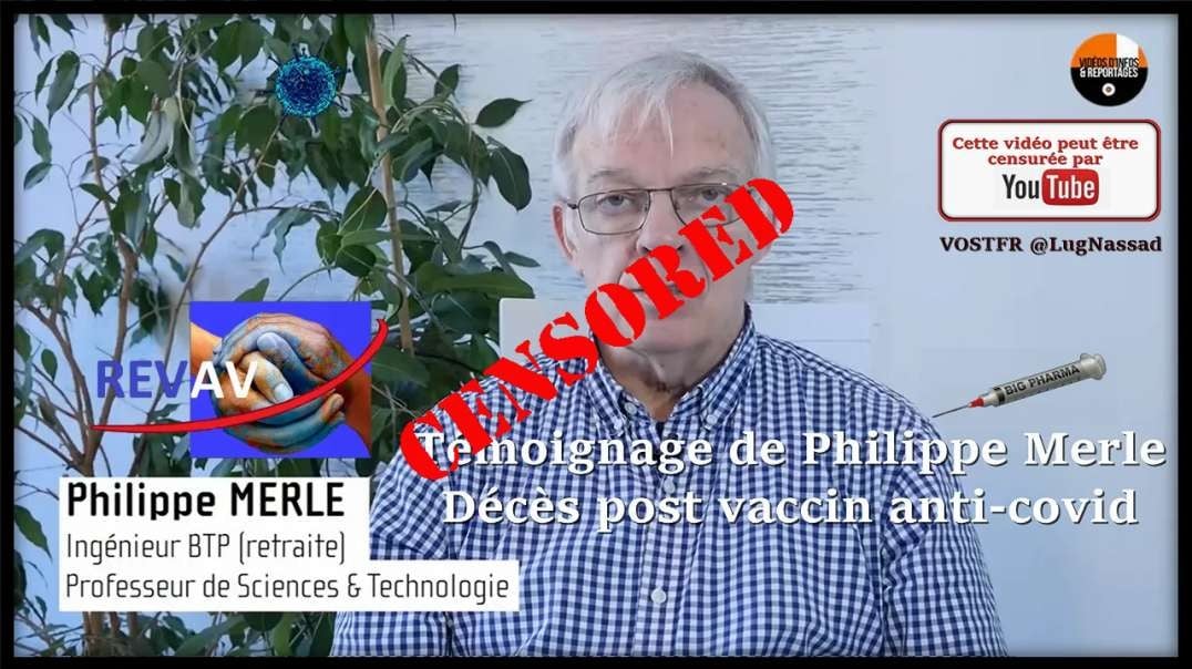 🛑/📢 Témoignage de Philippe Merle - Décès post vaccin anti-covid [VOSTFR]