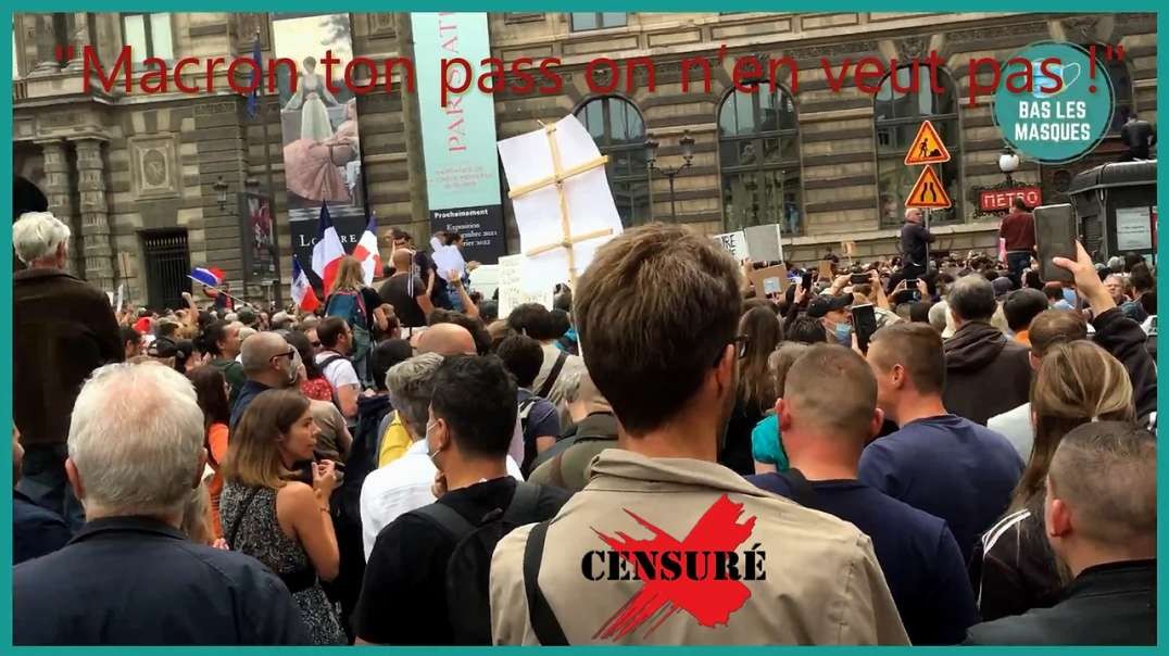 [CENSURE Y🚫UTUBE] Bas Les Masques / "Macron ton pass on n’en veut pas !" : Bas les Masques à la manifestation contre le pass sanitaire