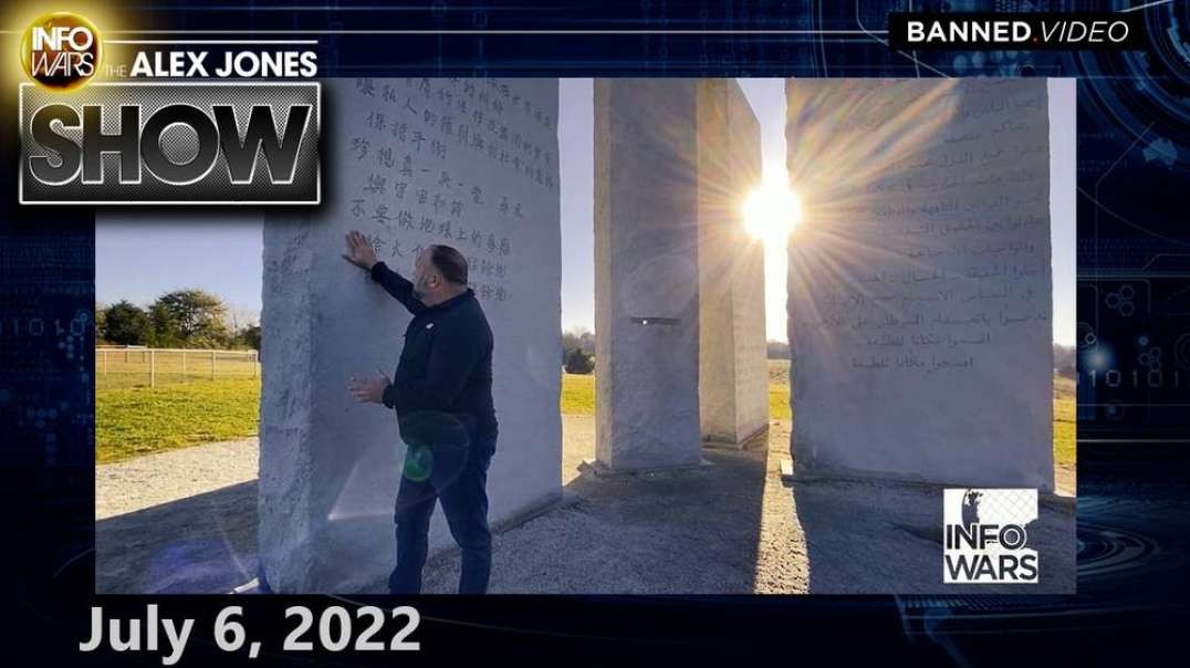 Georgia Guidestones BOMBED, Texas Declares INVASION, Netherlands BANS COWS & July 4th Shooter is ANTIFA – FULL SHOW 7/6/22