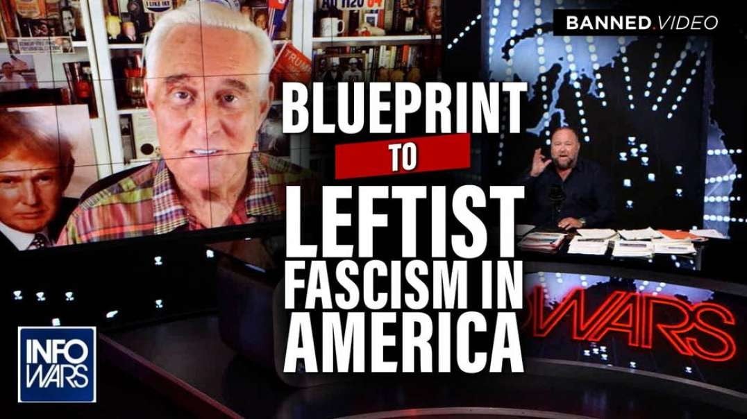 Roger Stone Lays Out the Blueprint for the Future of Leftist Fascism in America