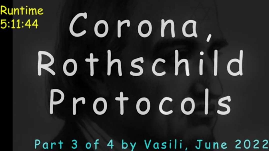 Corona Rothschild protocols 3 of 4 June 2022
