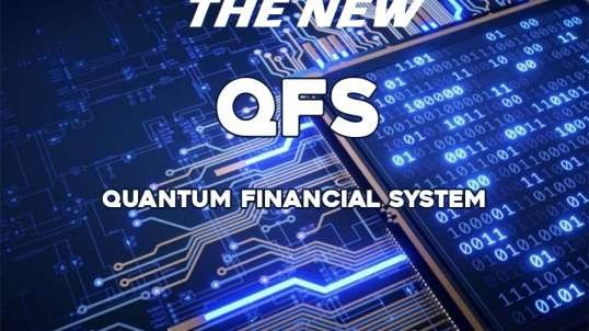 THE QUANTUM FINANCIAL SYSTEM - QFS