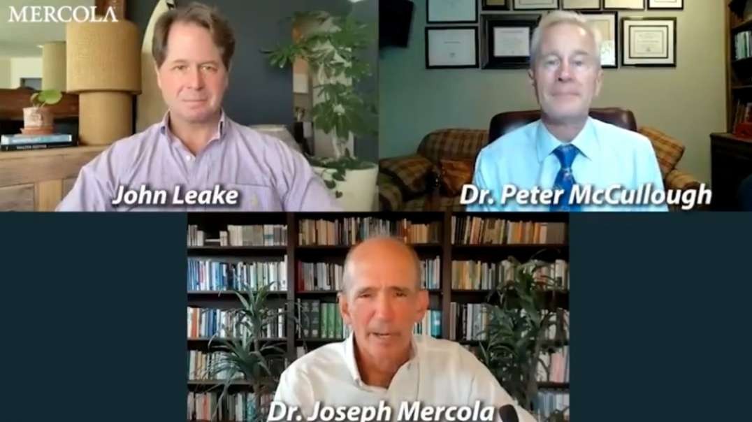 Dr. Peter McCullough and John Leake - The Courage to Face COVID-19 - Mercola